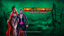 Tales of Darkness Break of Dawn Slot kostenlos spielen